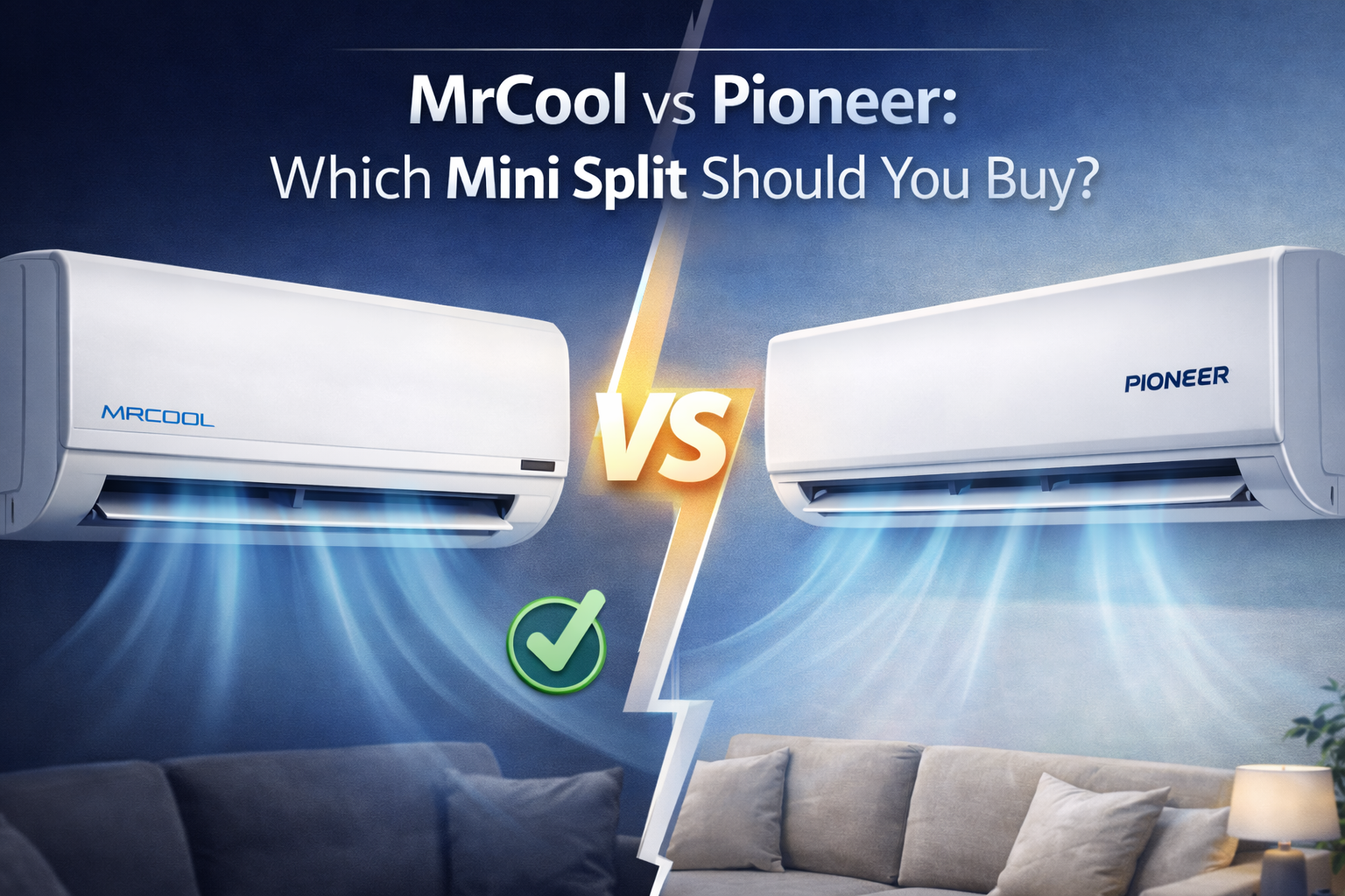 MrCool vs Pioneer Which Mini Split